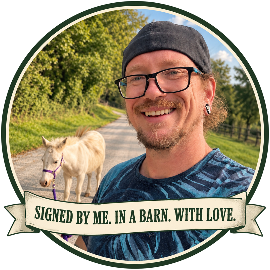 Signed by me. In a barn. With love.